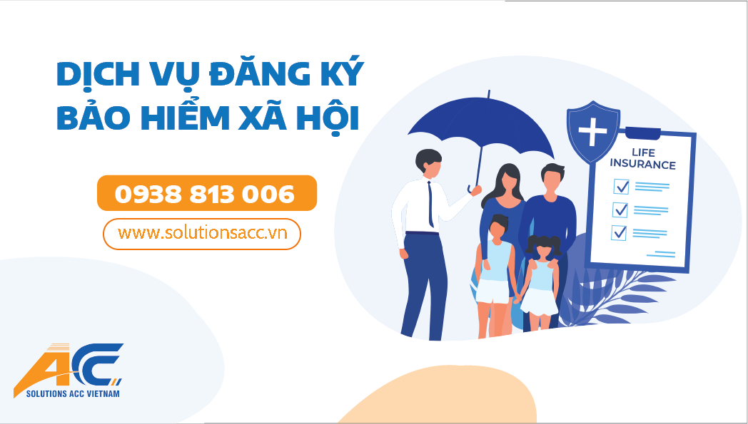 DỊCH VỤ ĐĂNG KÝ BẢO HIỂM XÃ HỘI