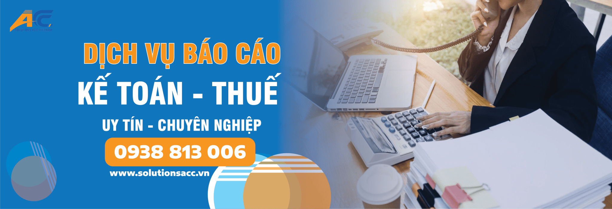 DỊCH VỤ KẾ TOÁN THUẾ UY TÍN CHUYÊN NGHIỆP - ACC SOLUTIONS