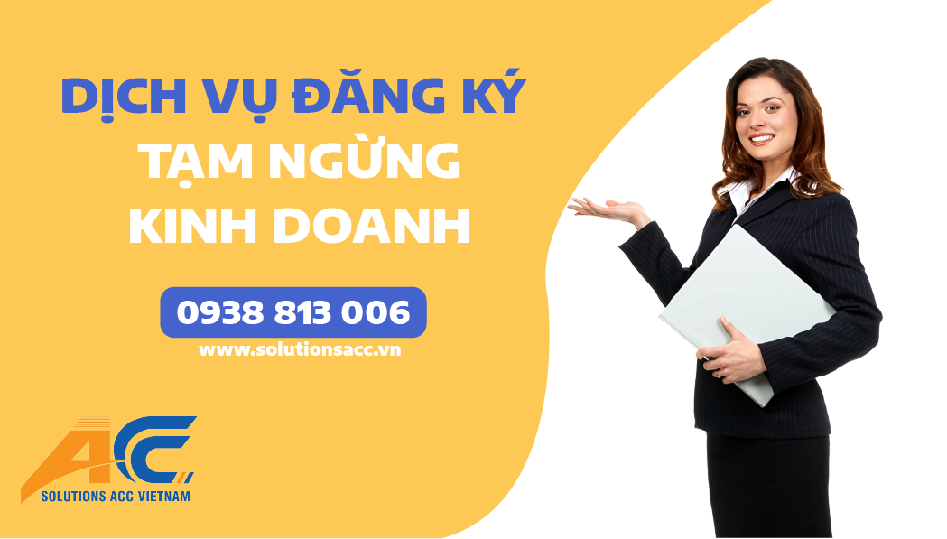 ACC SOLUTIONS Dịch Vụ Tạm Ngừng Kinh Doanh
