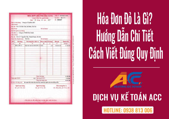 Hóa Đơn Đỏ Là Gì - Hướng Dẫn Chi Tiết Cách Viết Đúng Quy Định - Kế Toán Trọn Gói ACC