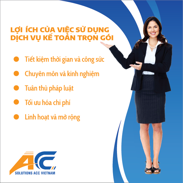 LỢI ÍCH CỦA VIỆC SỬ DỤNG DỊCH VỤ KẾ TOÁN TRỌN GÓI ACC SOLUTIONS