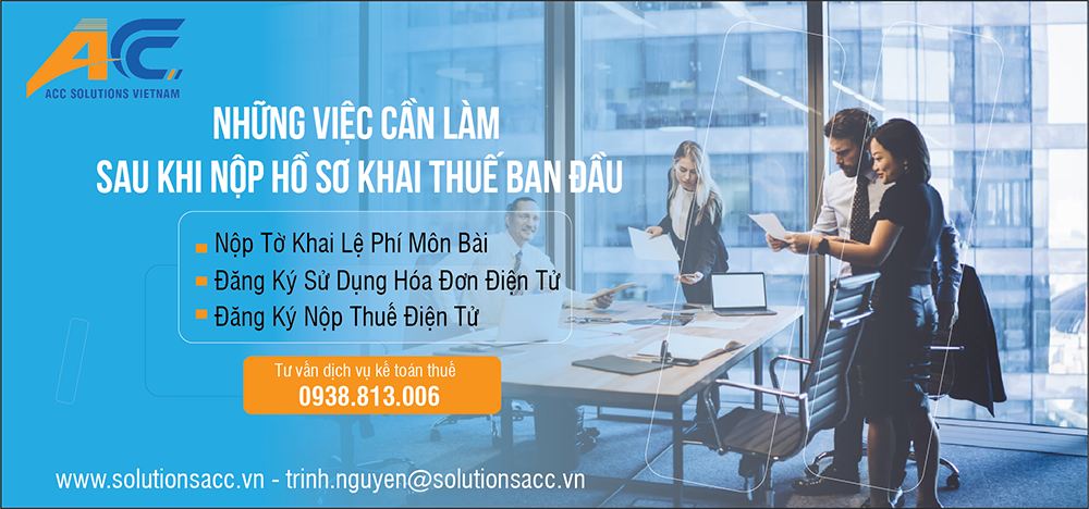 Những việc cần làm sau khi nộp hồ sơ khai thuế ban đầu