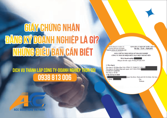 Chứng Nhận Đăng Ký Doanh Nghiệp Là Gì - Những Điều Bạn Cần Biết - Kế Toán ACC
