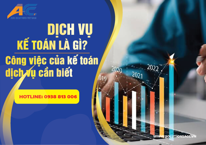 Dịch Vụ Kế Toán Là Gì, Công việc của kế toán dịch vụ - Kế Toán ACC