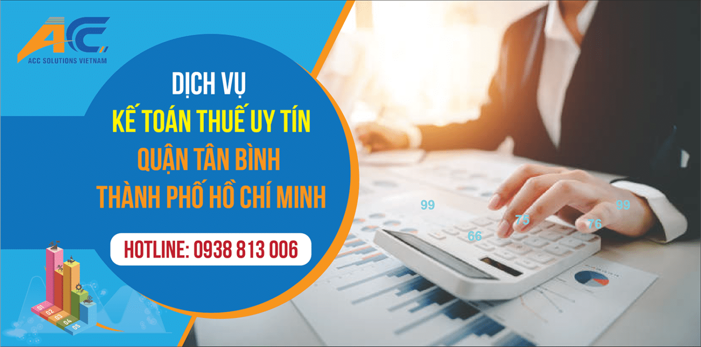 Dịch Vụ Kế Toán Thuế Uy Tín Tại Quận Tân Bình TPHCM