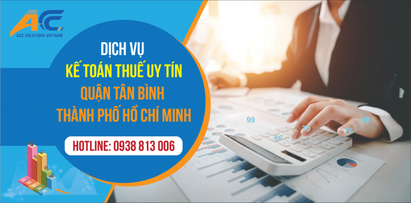 Dịch Vụ Kế Toán Thuế Uy Tín Tại Quận Tân Bình TPHCM