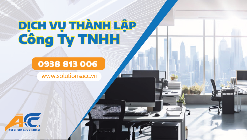 Dịch vụ thành lập công ty tnhh - ACC SOLUTIONS