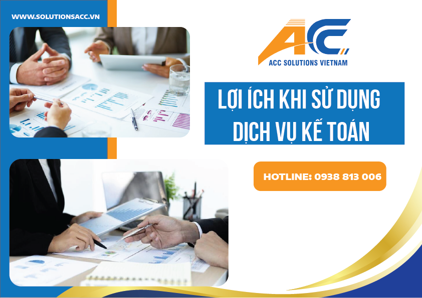 Lợi ích khi sử dụng dịch vụ kế toán trọn gói