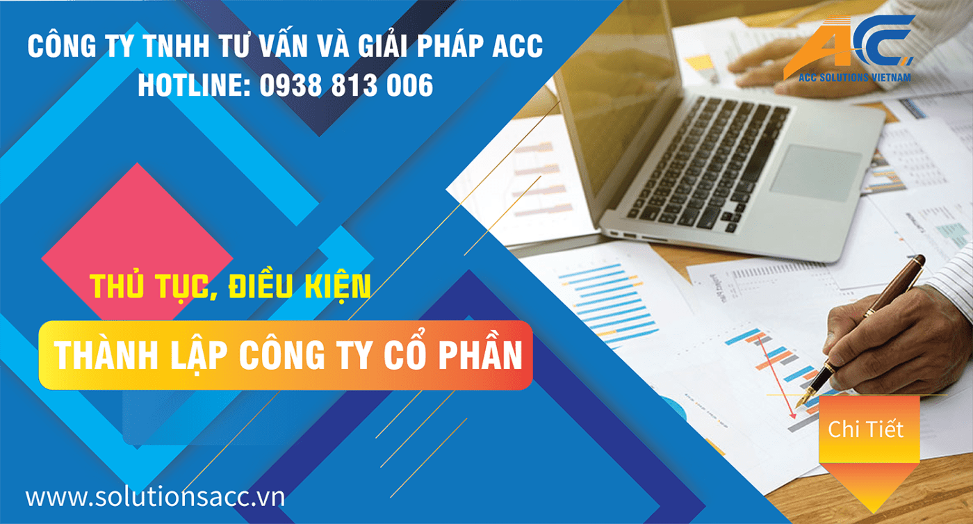THỦ TỤC VÀ ĐIỀU KIỆN THÀNH LẬP CÔNG TY CỔ PHẦN - ACC SOLUTIONS