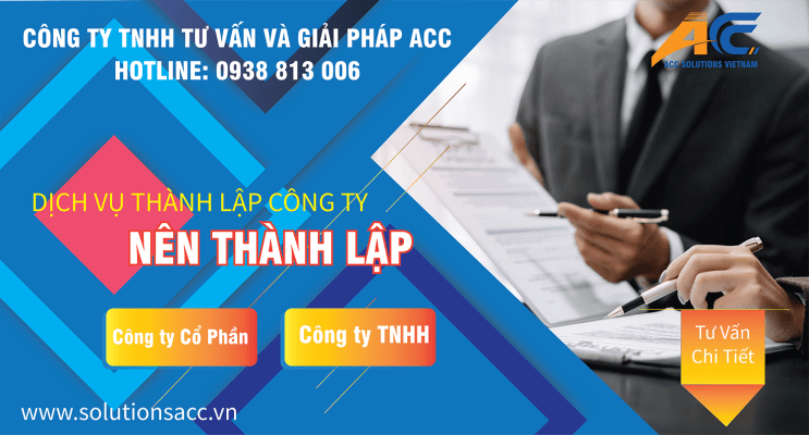 TƯ VẤN THÀNH LẬP CÔNG TY CỔ PHẦN HAY CÔNG TY TNHH - ACC SOLUTIONS