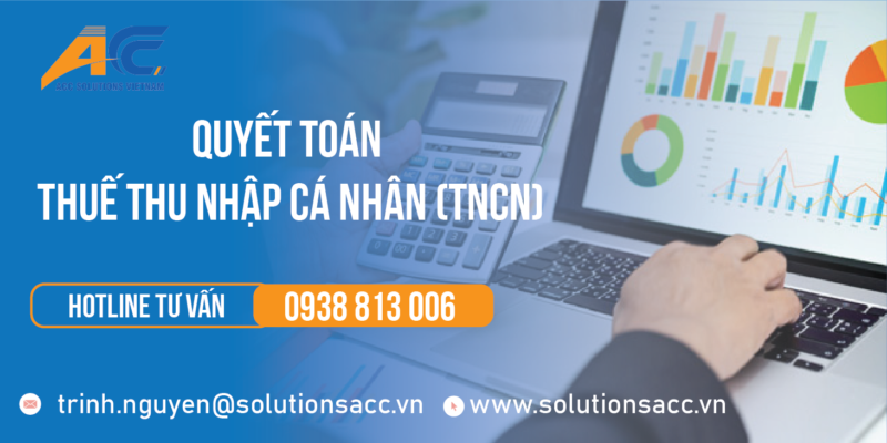 Quyết toán thuế thu nhập cá nhân (TNCN)