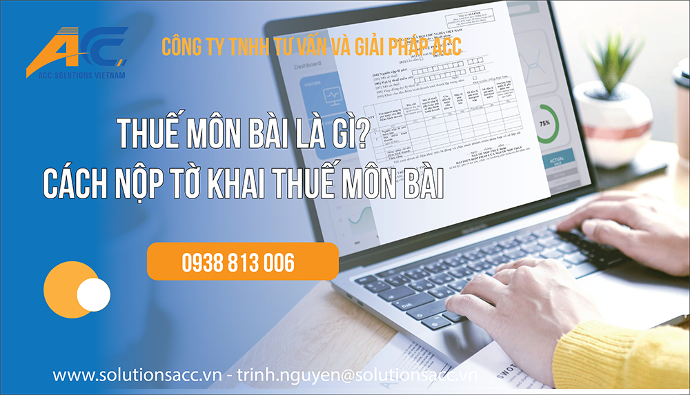 Thuế môn bài là gì, Cách nộp tờ khai thuế môn bài - Kế Toán ACC